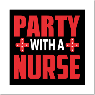 Nurse Party Posters and Art